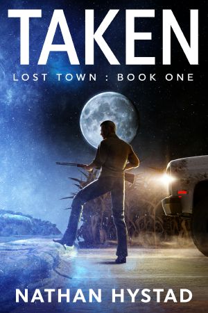 [Lost Town 01] • Taken
